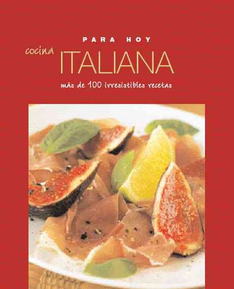 Italian/ Cocina Italiana (Everyday/ Para Hoy) (Spanish Edition)