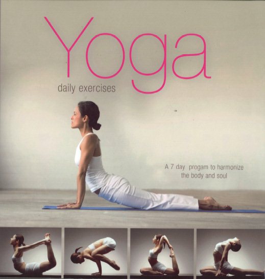 Yoga Daily Exercises: A 7-day Program to Harmonize the Body and Soul cover