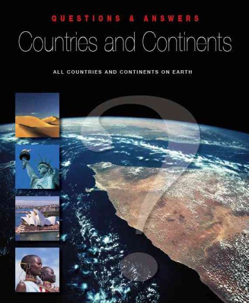 Continents & Countries: The Countries and Continents on Earth (Questions & Answers) cover