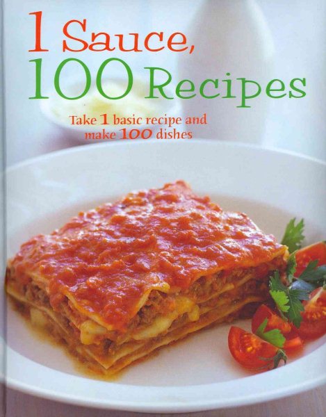 1 Sauce 100 Recipes (Love Food) cover