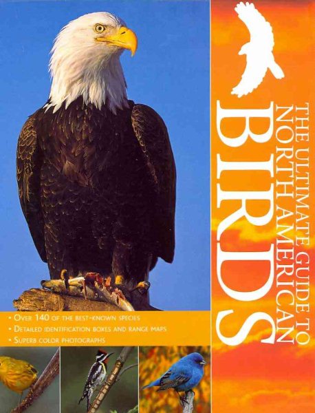 The Ultimate Guide to North America Birds (Encyclopedia) cover