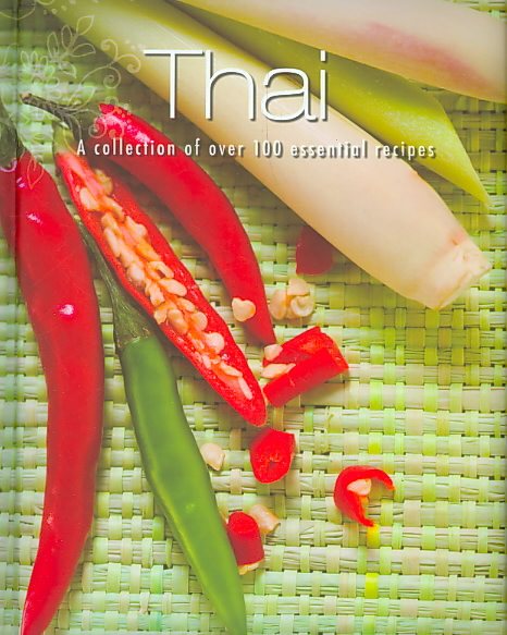 Thai: A Collection of over 100 Essential Recipes cover
