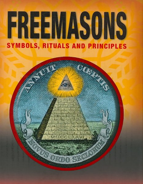 Freemasons: Symbols, Rituals and Principles cover