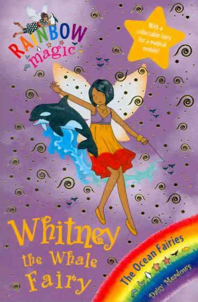 Rainbow Magic: Whitney the Whale Fairy: The Ocean Fairies Book 6