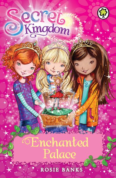Enchanted Palace: Book 1 (Secret Kingdom) cover
