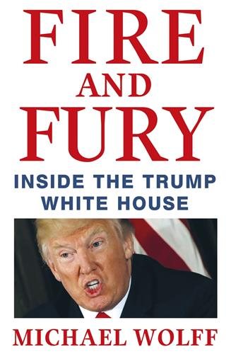 Fire and Fury: Inside the Trump White House [Paperback] [Jan 17, 2018] Michael Wolff cover