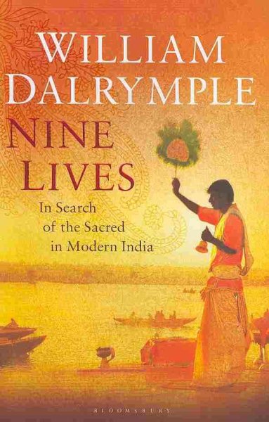 Nine Lives : In Search of the Sacred in Modern India cover