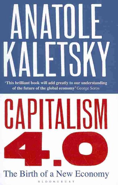 Capitalism 4.0: The Birth of a New Economy