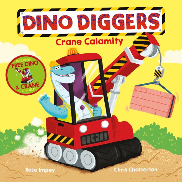 Crane Calamity (Dino Diggers) cover