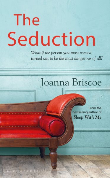 The Seduction: An addictive new story of desire and obsession cover