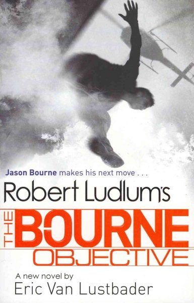 Robert Ludlum's the Bourne Objective (Jason Bourne Novels) cover