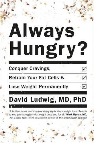 Always Hungry?: Conquer cravings, retrain your fat cells and lose weight permanently cover