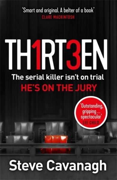 Thirteen: The serial killer isn't on trial. He's on the jury cover