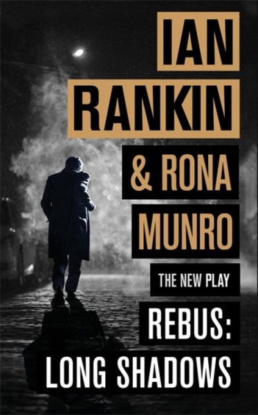 Rebus: Long Shadows: The New Play cover