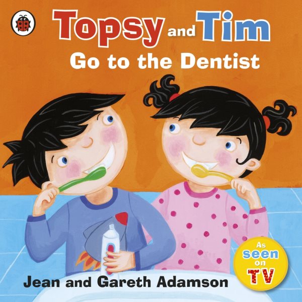 Topsy and Tim: Go to the Dentist cover