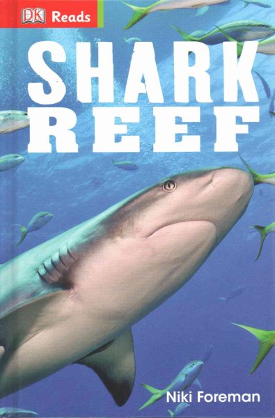 Shark Reef (DK Reads Starting to Read Alone) [Hardcover] [Jun 02, 2014] Niki Foreman cover
