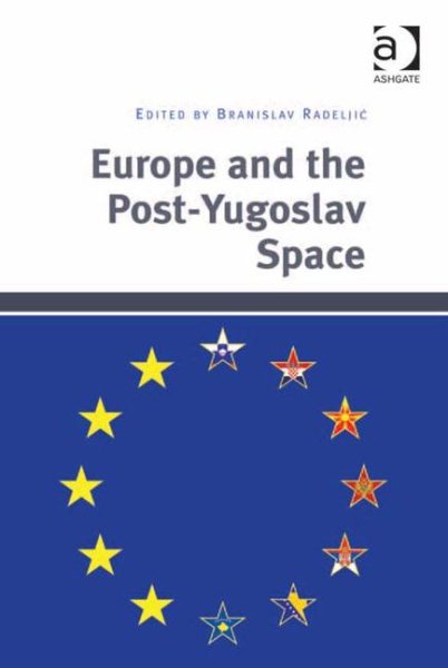 Europe and the Post-Yugoslav Space cover