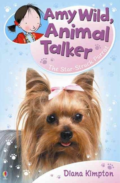 Amy Wild, Animal Talker: The Starstruck Parrot cover