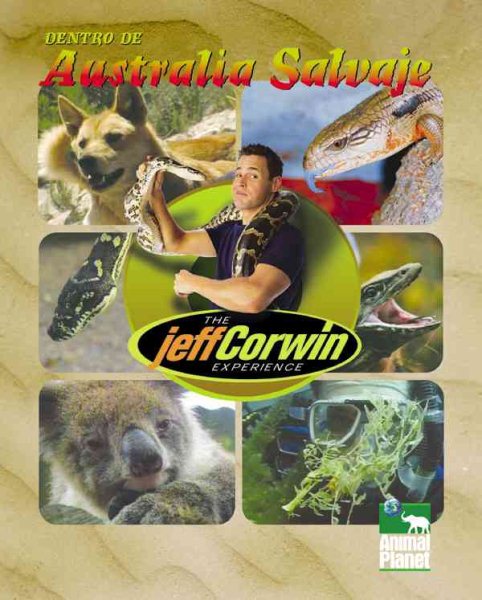 The Jeff Corwin Experience - Spanish - Dentro de Australia Salvaje cover