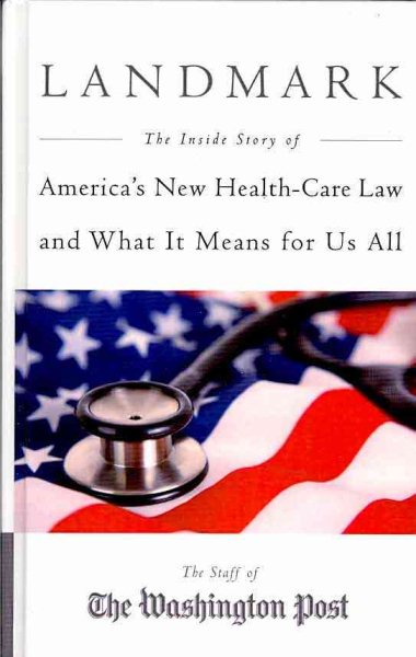 Landmark: The Inside Story of America's New Health-Care Law and What It Means For Us All (Thorndike Press Large Print Nonfiction Series) cover