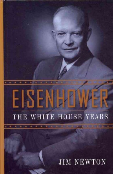 Eisenhower: The White House Years (Thorndike Press Large Print Biographies & Memoirs Series) cover
