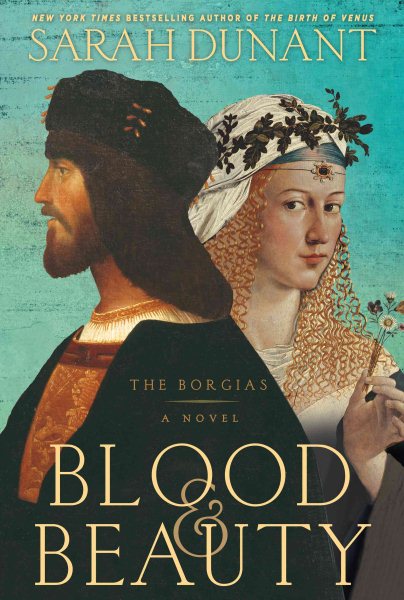 Blood & Beauty: The Borgias Novel (Thorndike Press Large Print Historical Fiction)