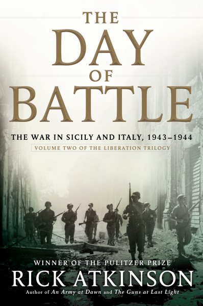 The Day Of Battle (The Liberation Trilogy) cover