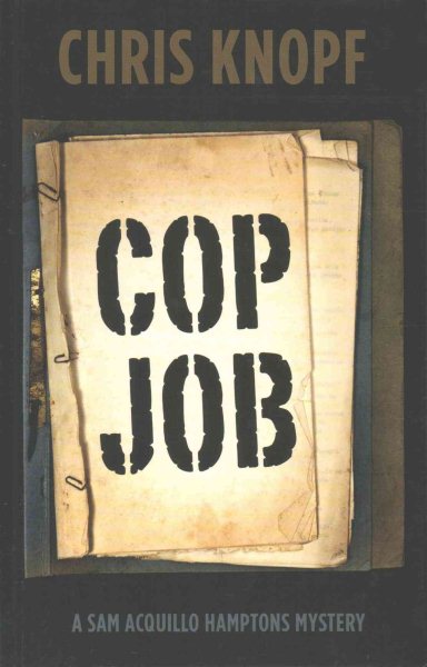 Cop Job (A Sam Acquillo Hamptons Mystery) cover