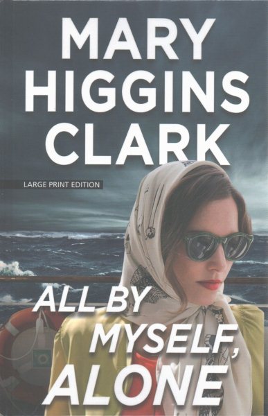 All By Myself Alone (Thorndike Press Large Print Basic) cover