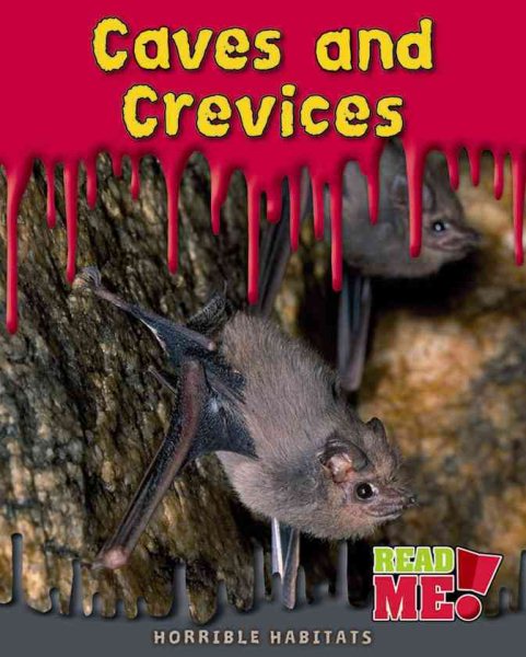 Caves and Crevices (Horrible Habitats) cover