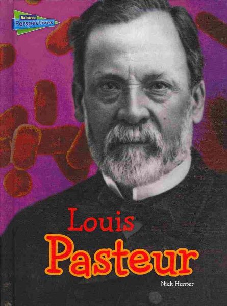 Louis Pasteur (Science Biographies) cover