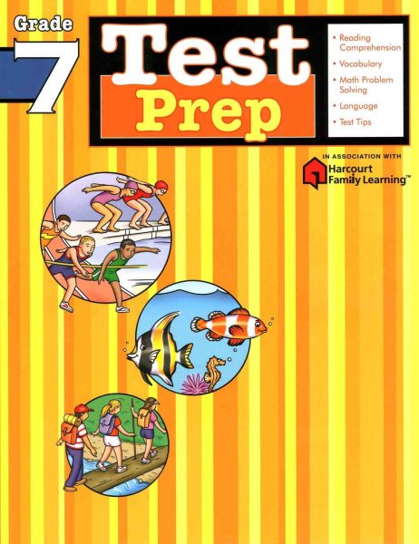 Test Prep: Grade 7 (Flash Kids Harcourt Family Learning)
