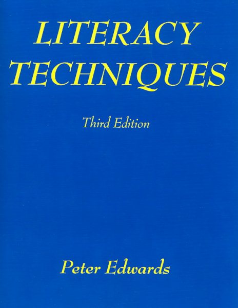 Literacy Techniques: For Teachers and Parents (3rd Edition) cover