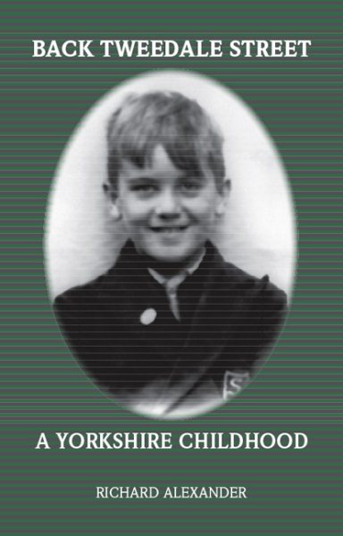 Back Tweedale Street: A Yorkshire Childhood cover