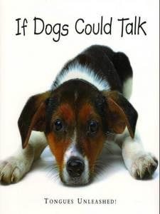 If Dogs Could Talk: Tongues Unleashed! cover