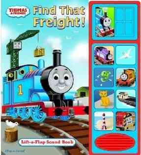 Thomas & Friends - Find that Freight! Lift-a-Flap Sound Book