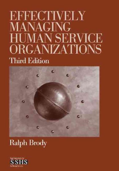 Effectively Managing Human Service Organizations (SAGE Sourcebooks for the Human Services) cover