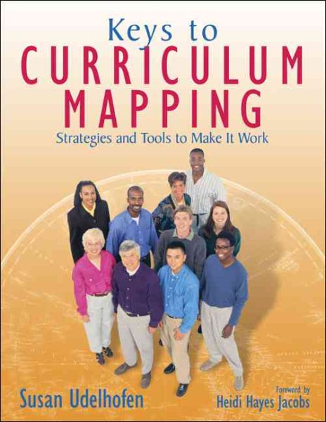Keys to Curriculum Mapping: Strategies and Tools to Make It Work cover