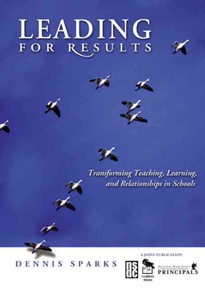 Leading for Results: Transforming Teaching, Learning, and Relationships in Schools cover