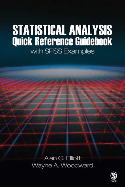 Statistical Analysis Quick Reference Guidebook: With SPSS Examples cover