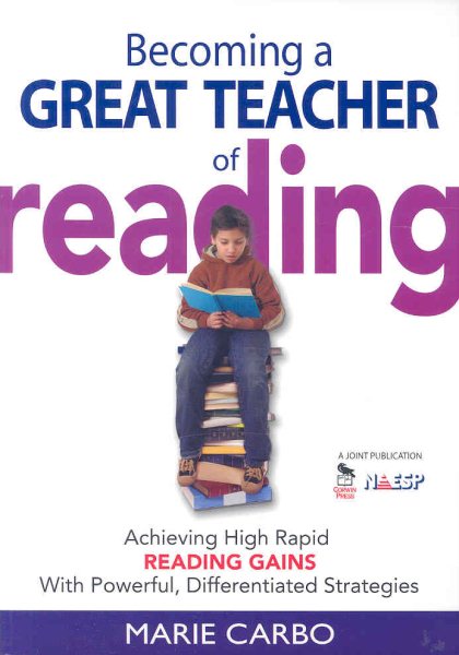 Becoming a Great Teacher of Reading: Achieving High Rapid Reading Gains With Powerful, Differentiated Strategies cover