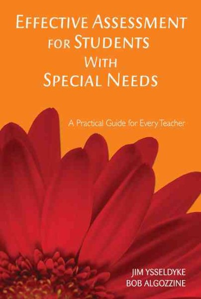 Effective Assessment for Students With Special Needs: A Practical Guide for Every Teacher (Practical Approach to Special Education for Every Teacher) cover