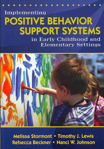 Implementing Positive Behavior Support Systems in Early Childhood and Elementary Settings: NULL cover