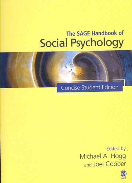 The SAGE Handbook of Social Psychology: Concise Student Edition (SAGE Social Psychology Program) cover