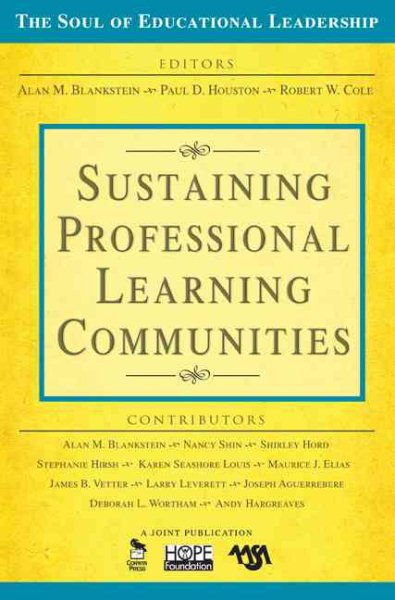 Sustaining Professional Learning Communities (The Soul of Educational Leadership Series) cover