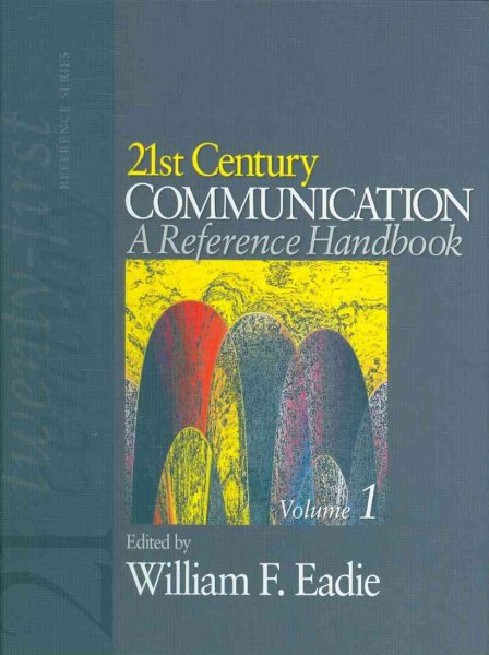21st Century Communication: A Reference Handbook cover