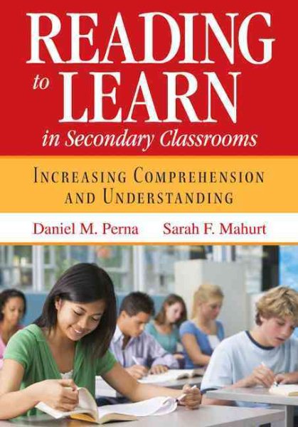 Reading to Learn in Secondary Classrooms: Increasing Comprehension and Understanding cover