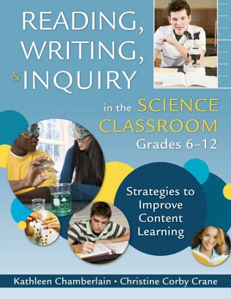 Reading, Writing, and Inquiry in the Science Classroom, Grades 6-12: Strategies to Improve Content Learning cover