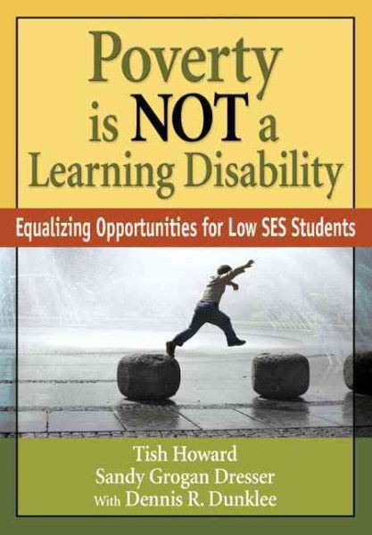 Poverty Is NOT a Learning Disability: Equalizing Opportunities for Low SES Students cover
