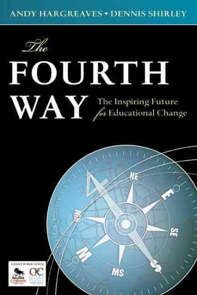 The Fourth Way: The Inspiring Future for Educational Change cover